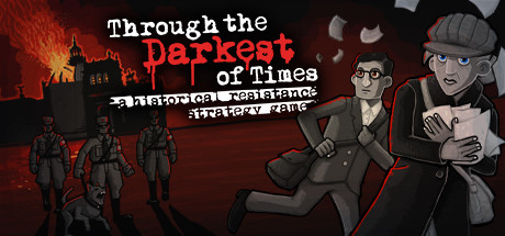 Through the Darkest of Times sur PC