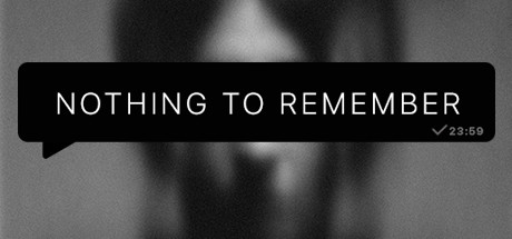 Nothing To Remember sur PC
