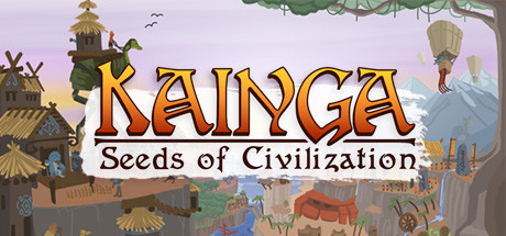 Kainga Seeds of Civilization sur PC