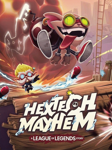Hextech Mayhem : A League of Legends Story