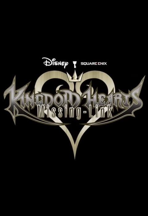 Kingdom Hearts : Missing Link