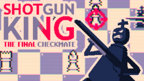 Shotgun King: The Final Checkmate sur PC