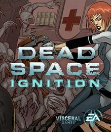 Dead Space : Ignition