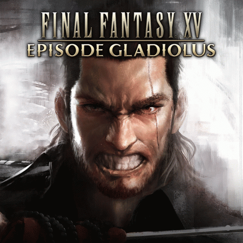 Final Fantasy XV - Episode : Gladiolus