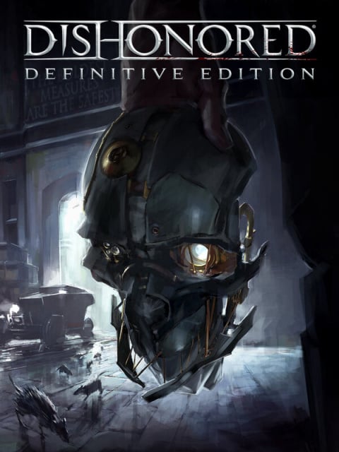 Dishonored : Definitive Edition