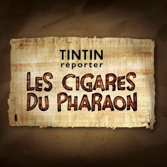 Tintin Reporter : Les Cigares du Pharaon sur ONE