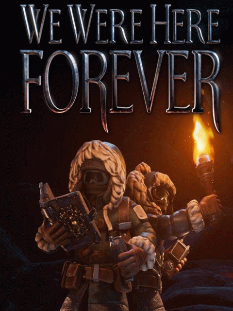 We Were Here Forever sur PS4