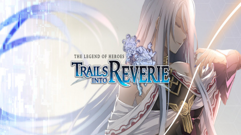 The Legend of Heroes: Trails into Reverie sur Switch
