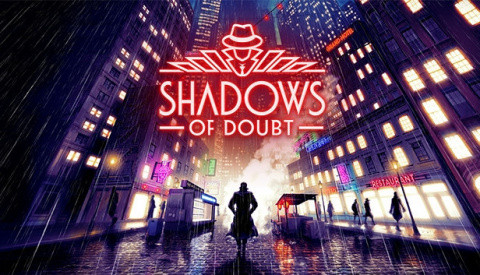 Shadows Of Doubt sur PC