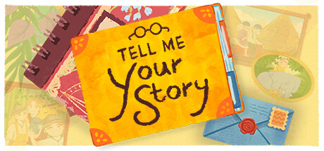 Tell Me Your Story sur PC